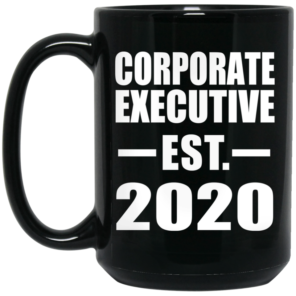 Corporate Executive Established EST. 2020 - 15oz Coffee Mug Black