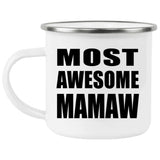 Most Awesome Mamaw - 12oz Camping Mug