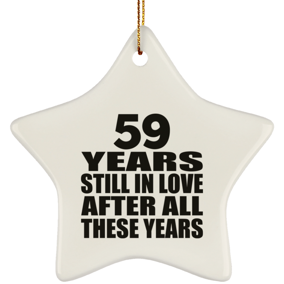 59th Anniversary 59 Years Still In Love After These Years - Star Ornament