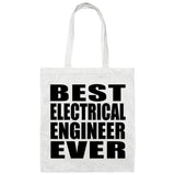 Best Electrical Engineer Ever - Tote Bag White