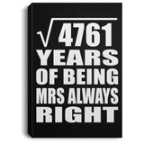 69th Anniversary Square Root of 4761 Years Mrs Always Right - Canvas Portrait