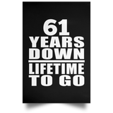 61st Anniversary 61 Years Down Lifetime To Go - Poster Portrait