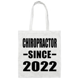 Chiropractor Since 2022 - Tote Bag White