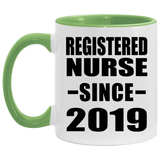 Registered Nurse Since 2019 - 11oz Accent Mug Green