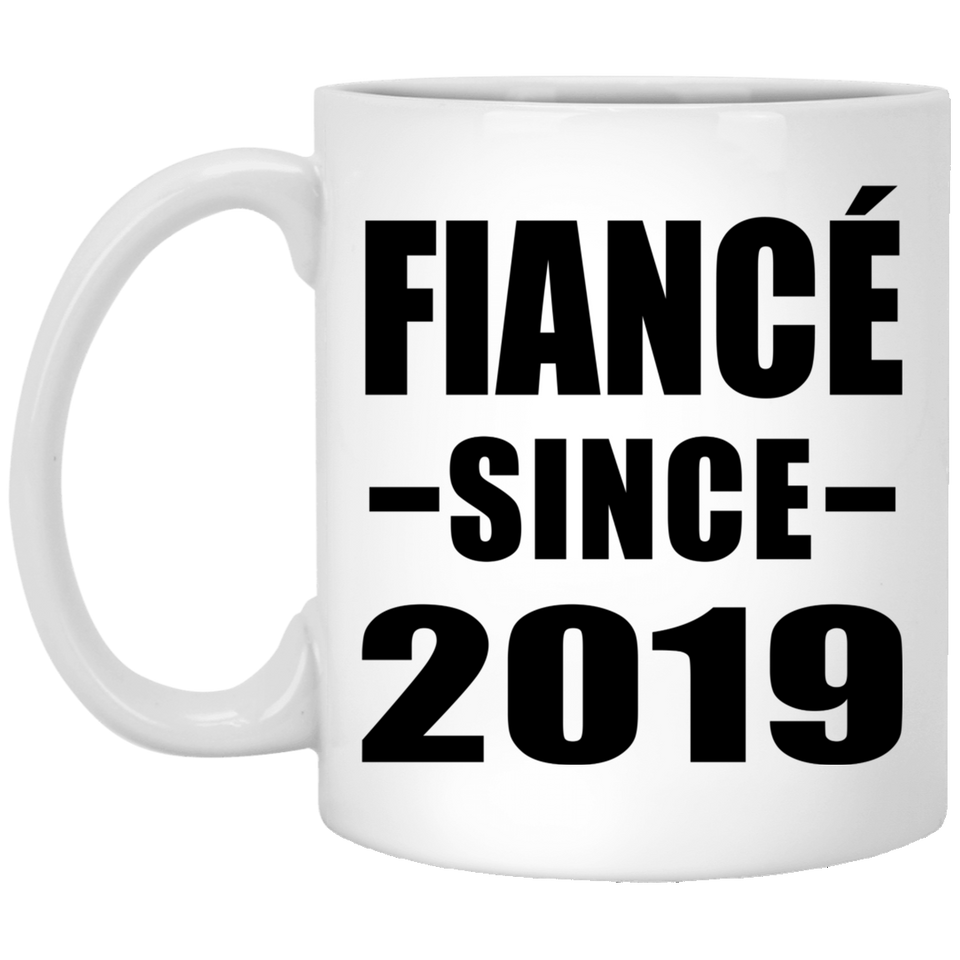 Fiance Since 2019 - 11oz Coffee Mug