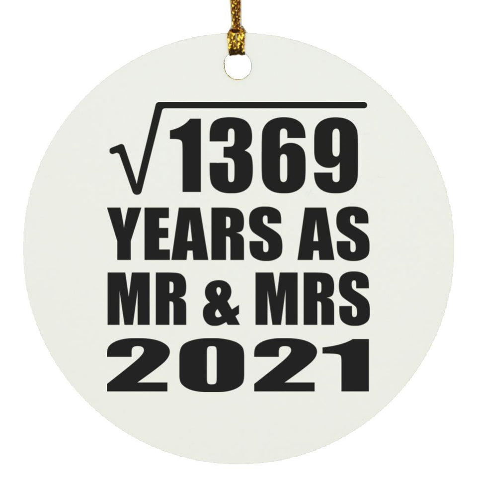 37th Anniversary Square Root of 1369 Years As Mr & Mrs 2021 - Circle Ornament