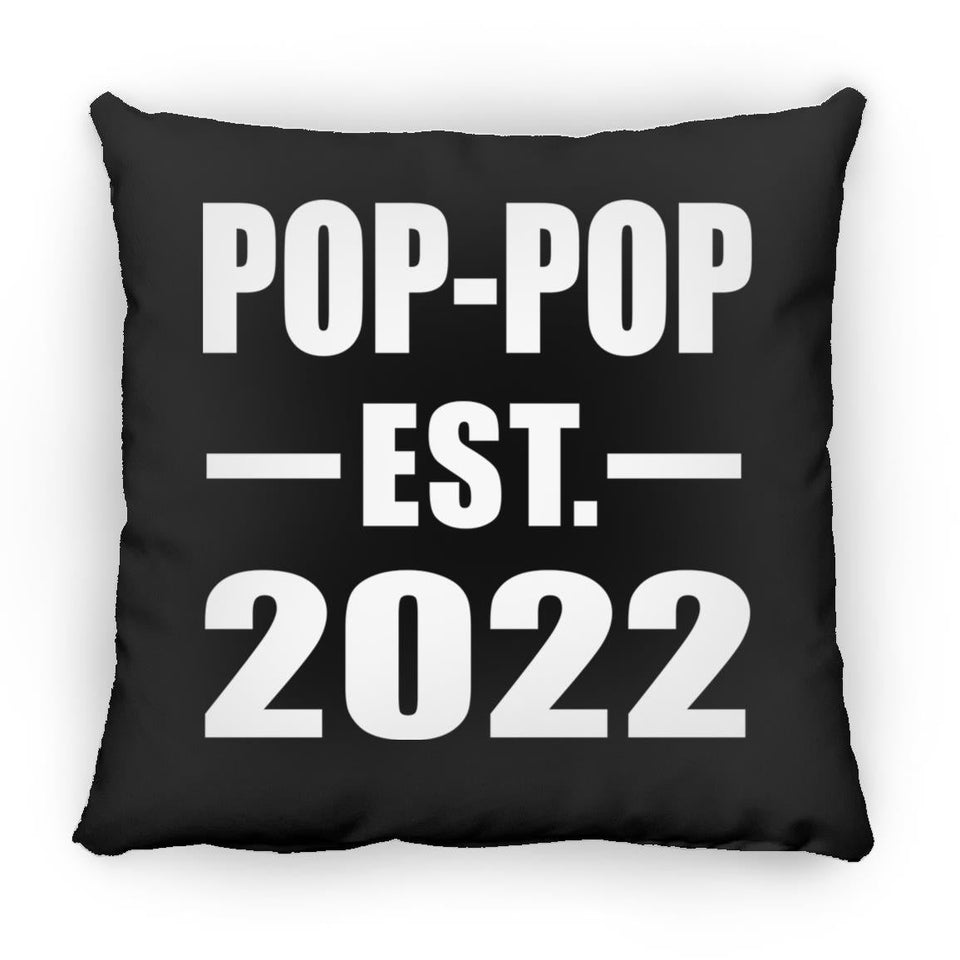 Pop-Pop Established EST. 2022 - Throw Pillow Black