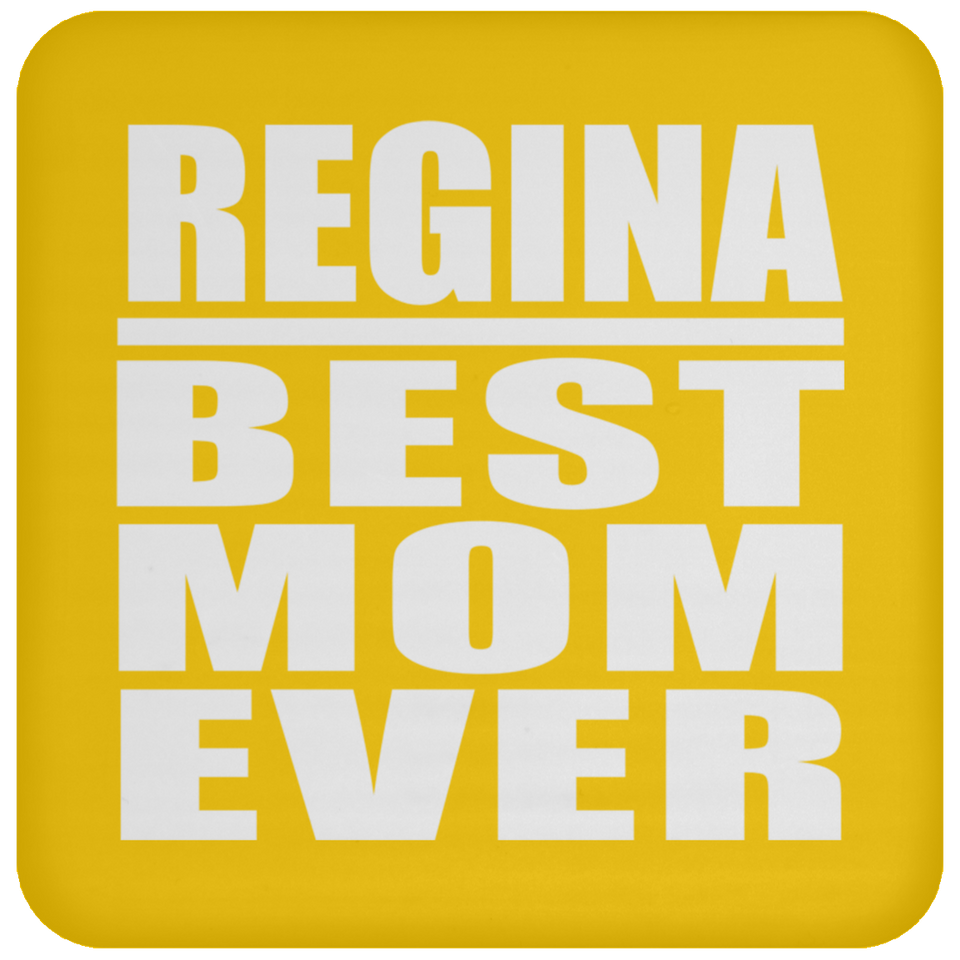 Regina Best Mom Ever - Coaster