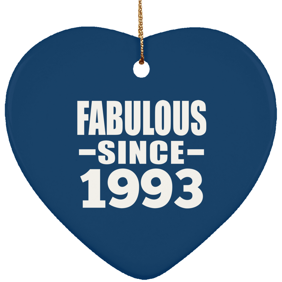 31st Birthday Fabulous Since 1993 - Heart Ornament