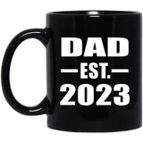 Dad Established EST. 2023 - 11oz Coffee Mug Black