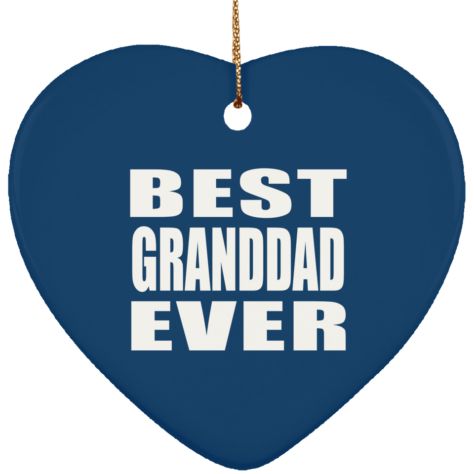 Best Granddad Ever - Heart Ornament