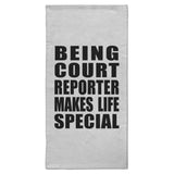 Being Court Reporter Makes Life Special - Hand Towel