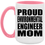 Proud Environmental Engineer Mom - 15oz Accent Mug Pink