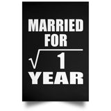 1st Anniversary Married For Square Root of 1 Year - Poster Portrait