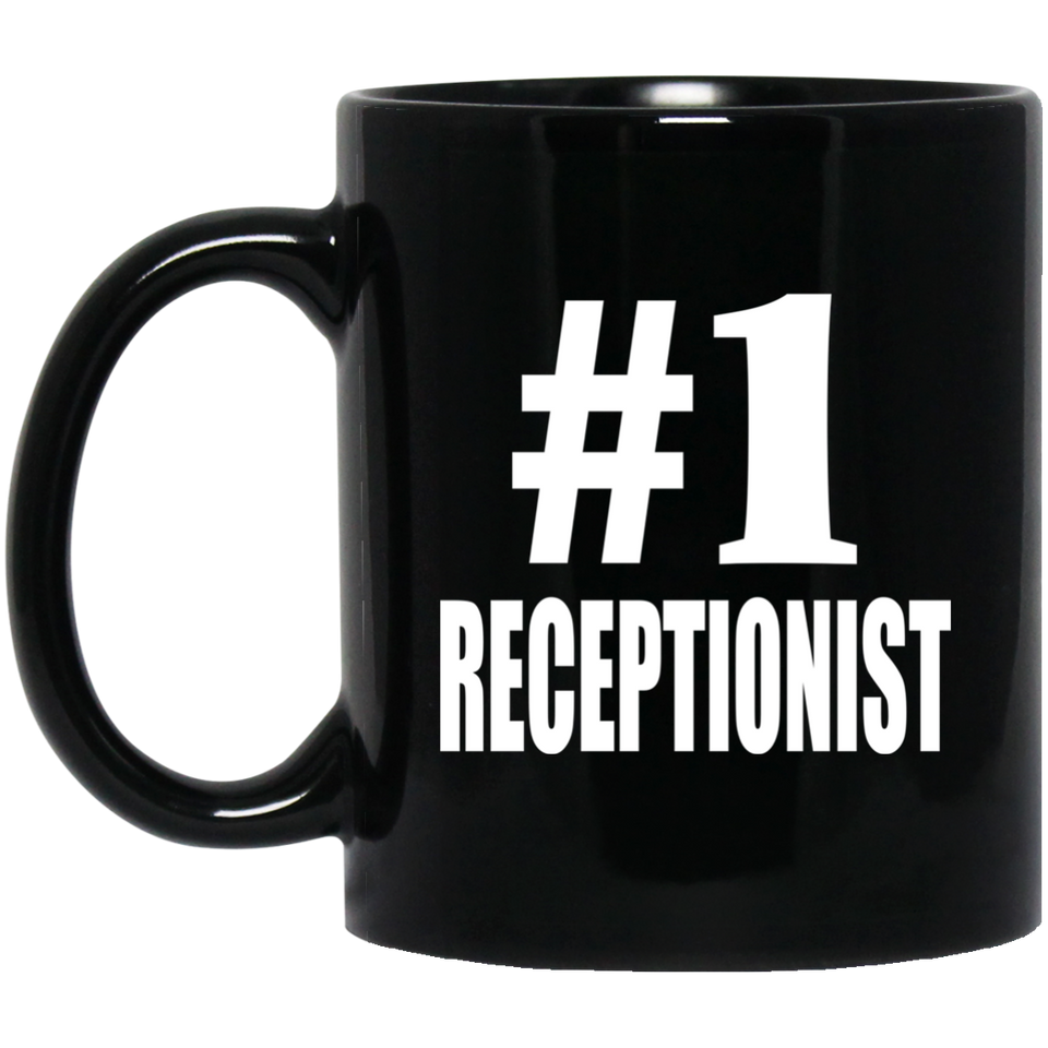 Number One #1 Receptionist - 11 Oz Coffee Mug Black