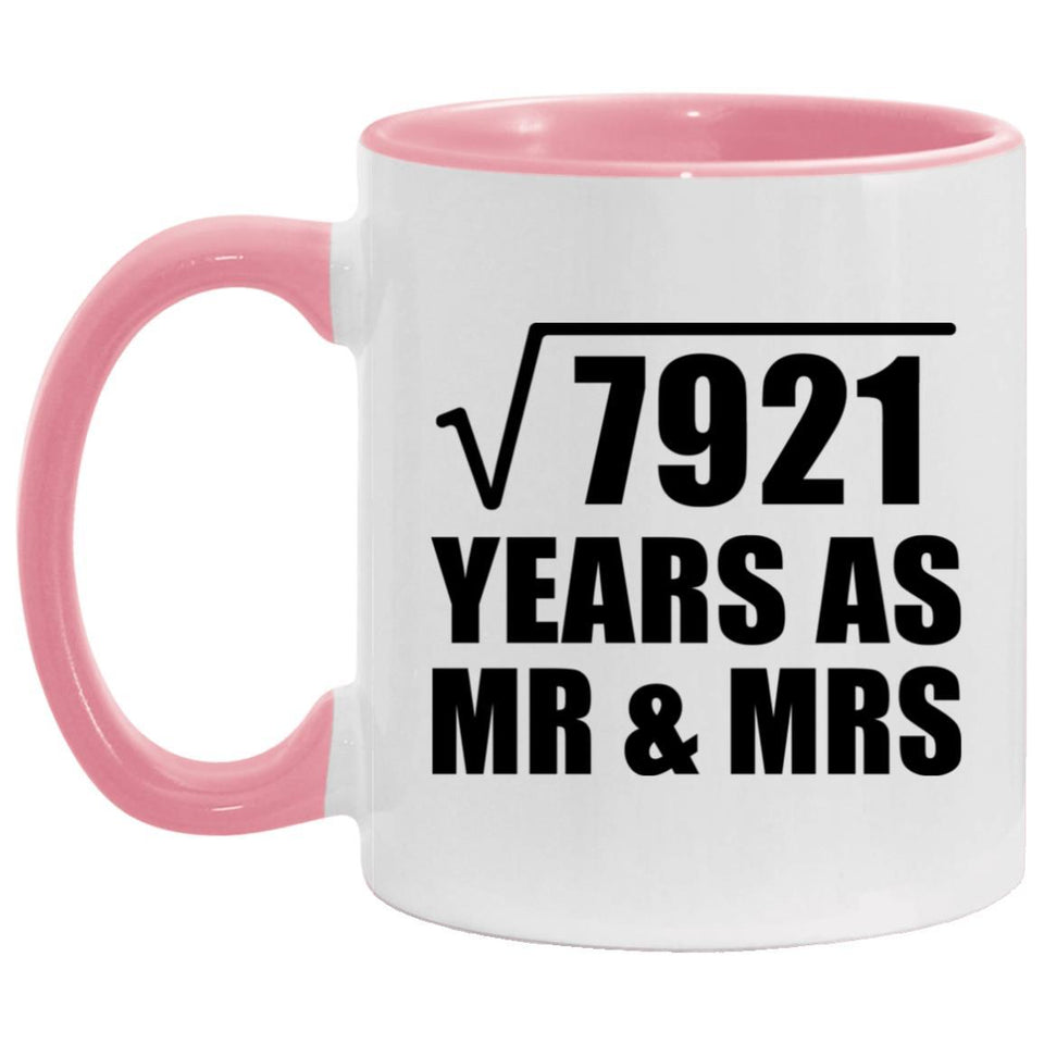 89th Anniversary Square Root of 7921 Years As Mr & Mrs - 11oz Accent Mug Pink