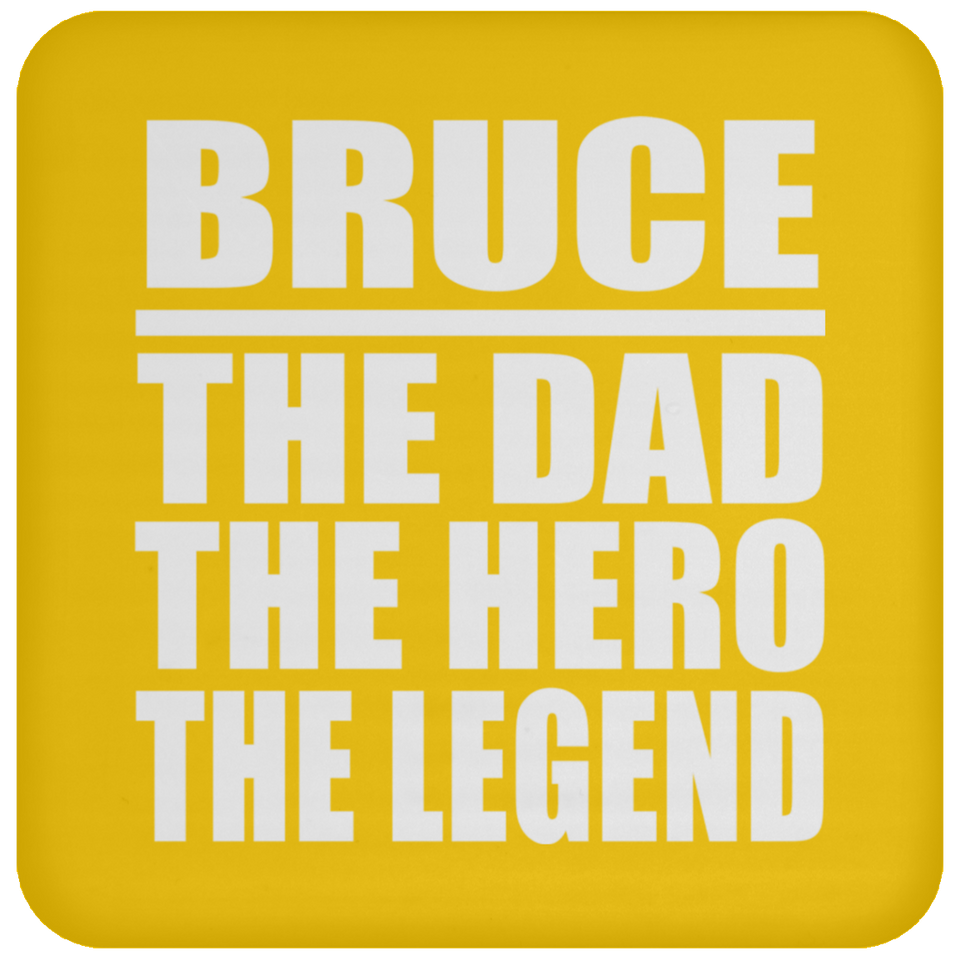 Bruce The Dad The Hero The Legend - Drink Coaster