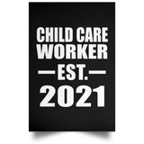 Child Care Worker Established EST. 2021 - Poster Portrait