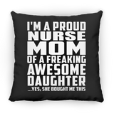 Proud Nurse Mom Of Awesome Daughter - Throw Pillow Black