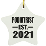 Podiatrist Established EST. 2021 - Star Ornament