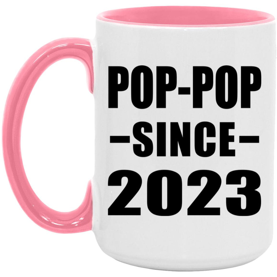 Pop-Pop Since 2023 - 15oz Accent Mug Pink