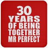 30th Anniversary 30 Years Of Being Mr Perfect - Drink Coaster