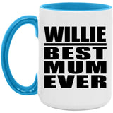 Willie Best Mum Ever - 15oz Accent Mug Blue