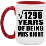 36th Anniversary Square Root of 1296 Years of Being Mrs Right - 15oz Accent Mug Red
