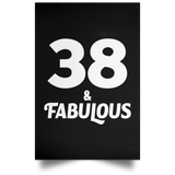 38th Birthday 38 & Fabulous - Poster Portrait