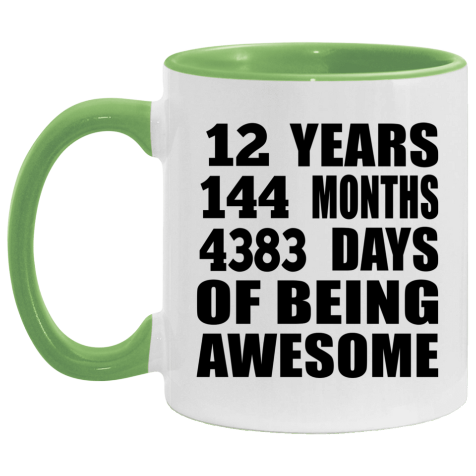 12th Birthday 12 Years 144 Months 4383 Days Of Awesome - 11oz Accent Mug Green