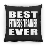 Best Fitness Trainer Ever - Throw Pillow Black
