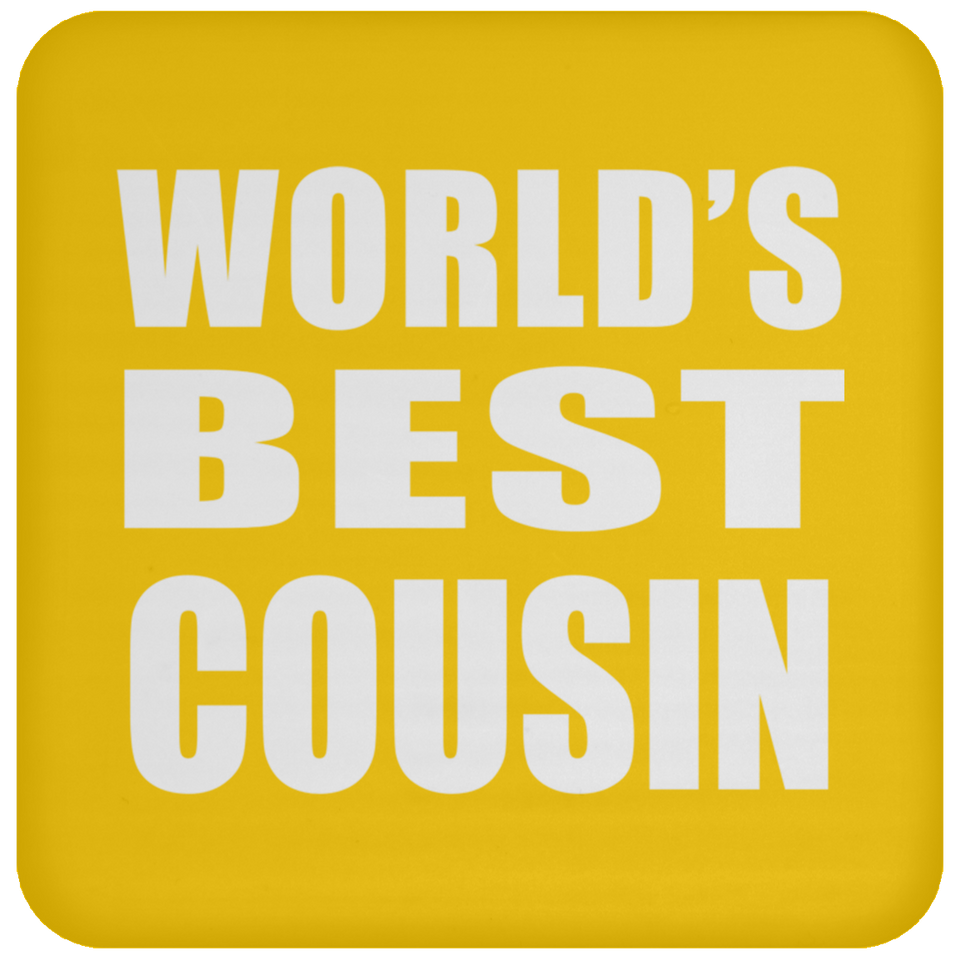 World's Best Cousin - Drink Coaster