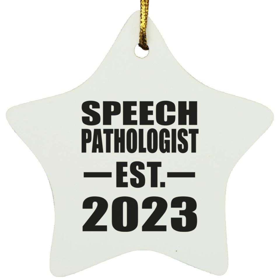 Speech Pathologist Established EST. 2023 - Star Ornament
