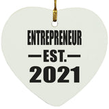 Entrepreneur Established EST. 2021 - Heart Ornament