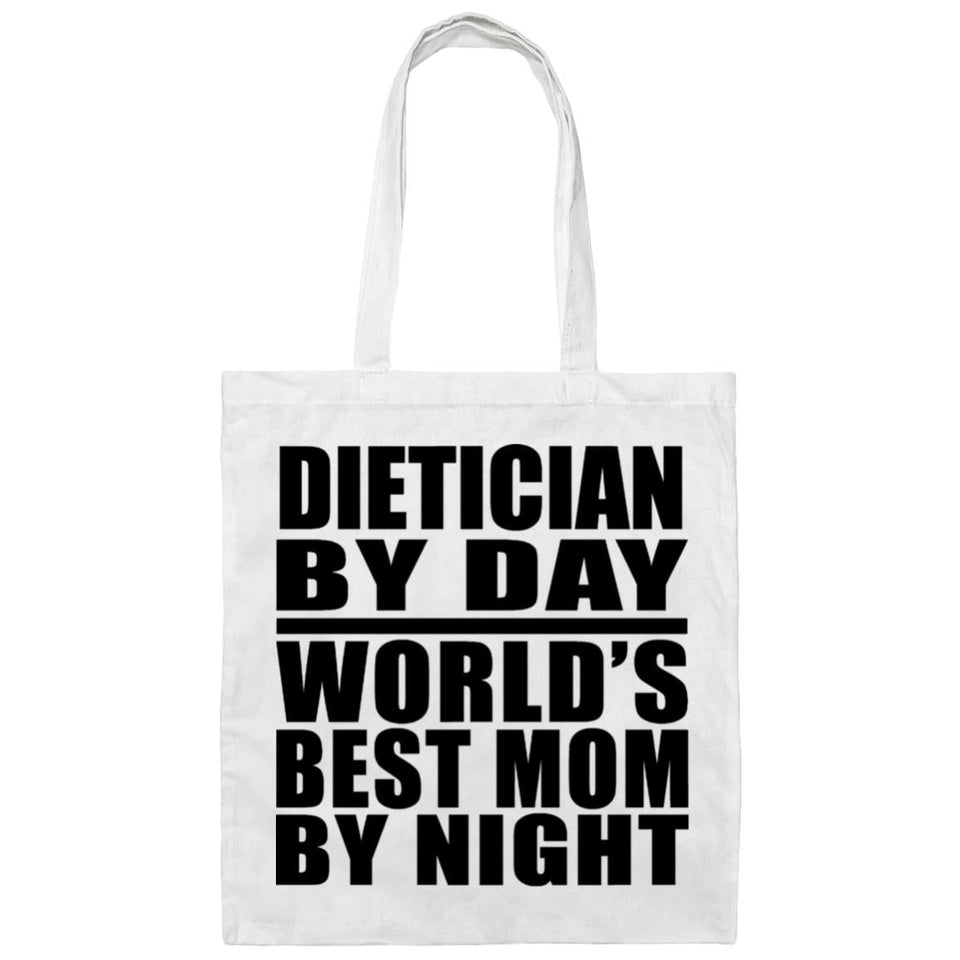 Dietician By Day World's Best Mom By Night - Tote Bag White