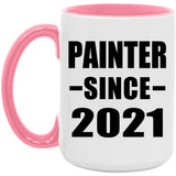 Painter Since 2021 - 15oz Accent Mug Pink