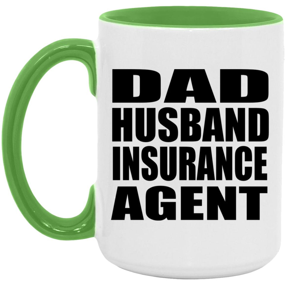 Dad Husband Insurance Agent - 15oz Accent Mug Green