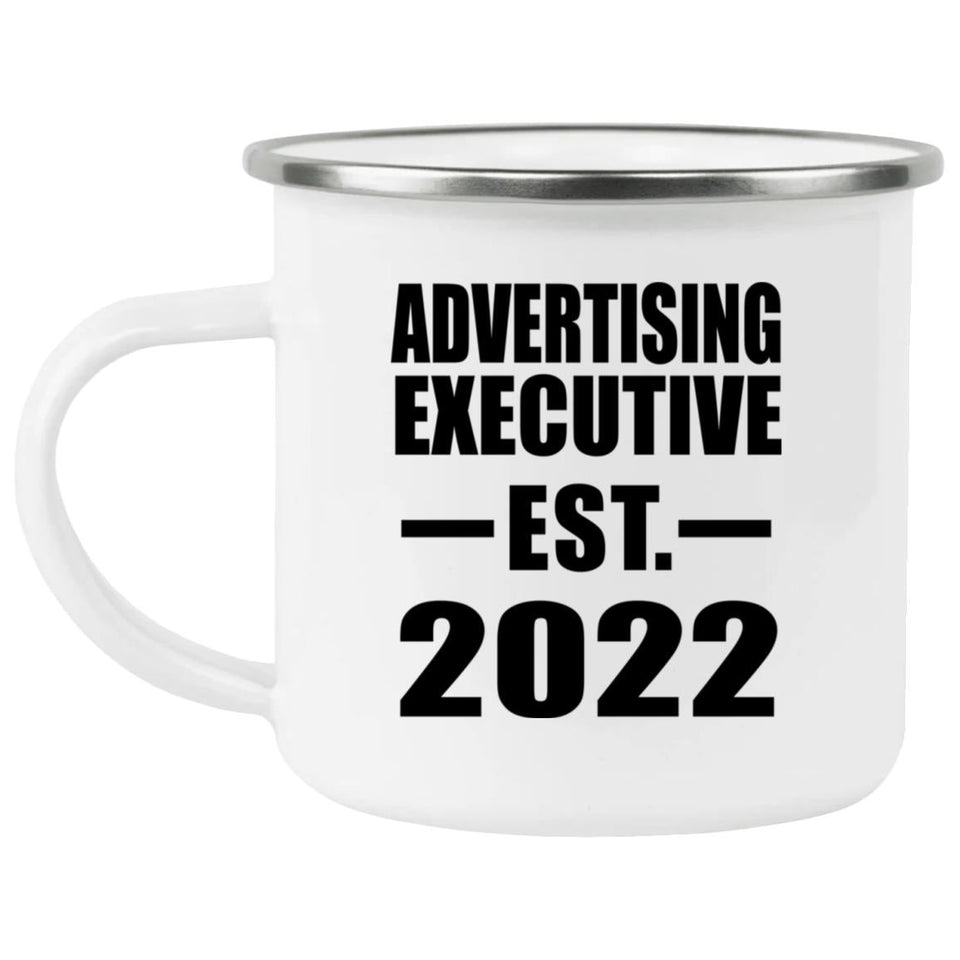 Advertising Executive Established EST. 2022 - 12oz Camping Mug