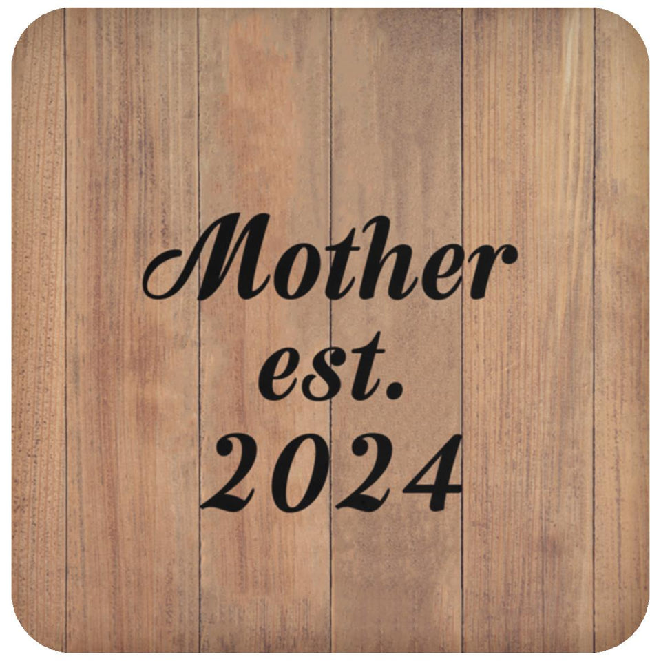 Mother Established EST. 2024 - Drink Coaster C