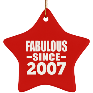 17th Birthday Fabulous Since 2007 - Star Ornament