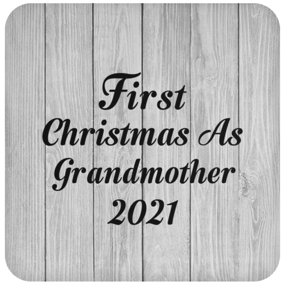 First Christmas As Grandmother 2021 - Drink Coaster F