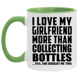 I Love My Girlfriend More Than Collecting Bottles - 11oz Accent Mug Green