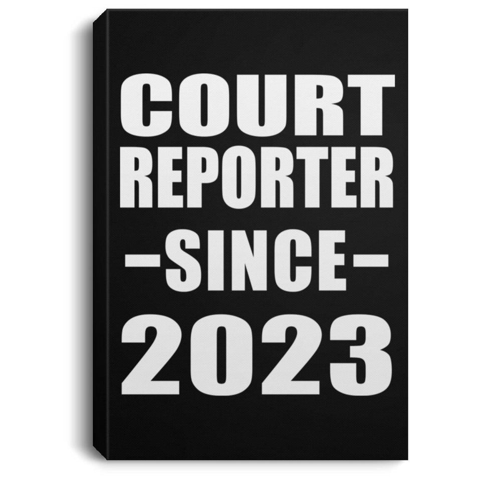 Court Reporter Since 2023 - Canvas Portrait