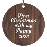First Christmas With My Pappy 2023 - Circle Ornament D