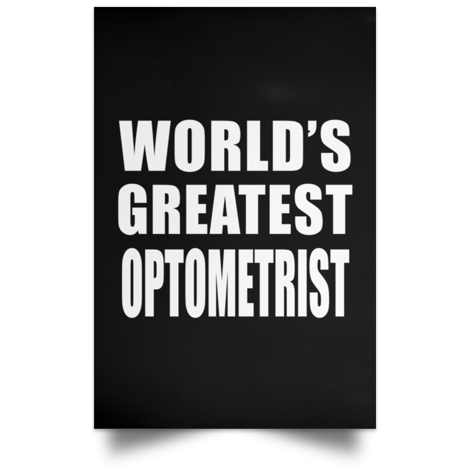 World's Greatest Optometrist - Poster Portrait