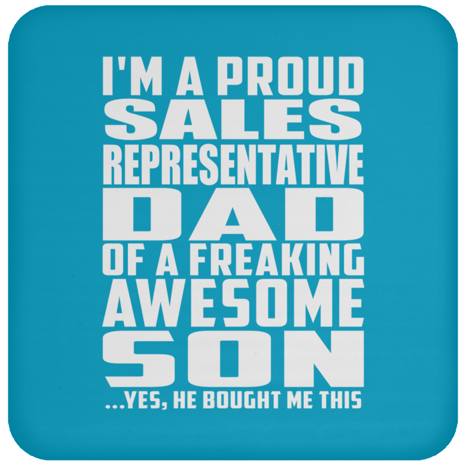Proud Sales Representative Dad Of Awesome Son - Drink Coaster