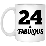 24th Birthday 24 & Fabulous - 11oz Coffee Mug