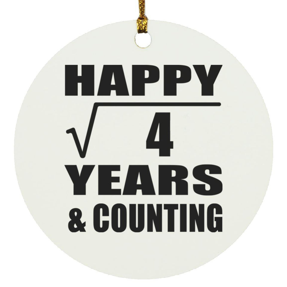 Happy 2nd Anniversary Square Root of 4 Years & Counting - Circle Ornament