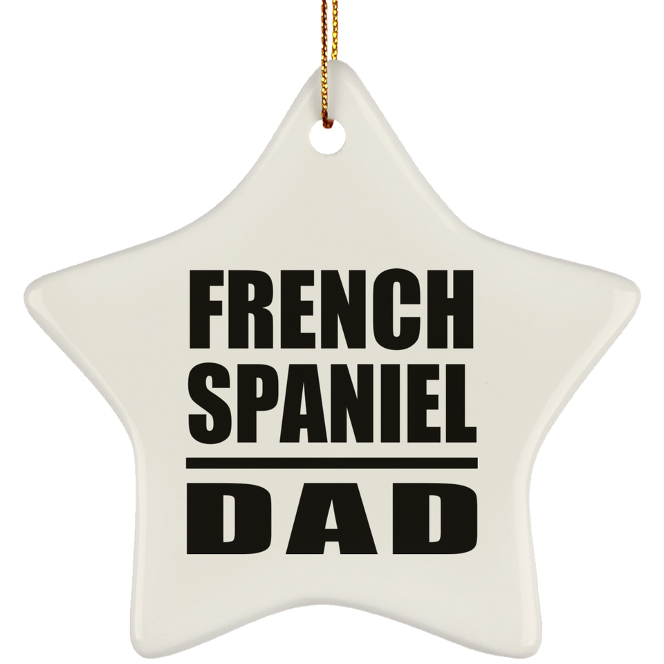 French Spaniel Dad - Star Ornament