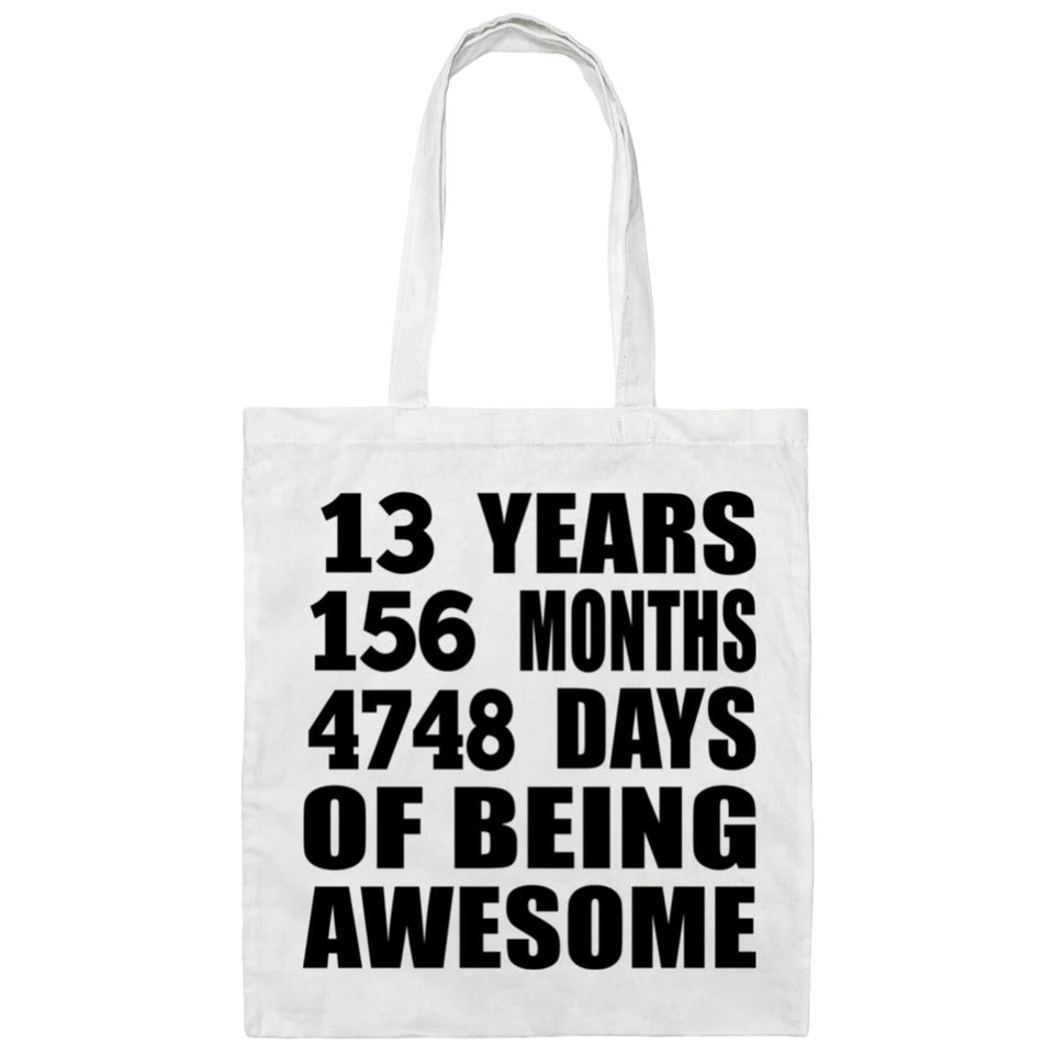 13th Birthday 13 Years 156 Months 4748 Days Of Awesome - Tote Bag White